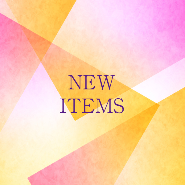 NEW ITEMS